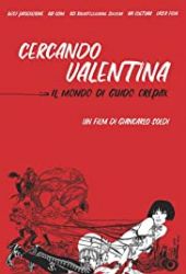 Szukając Valentiny: Świat Guido Crepaxa
